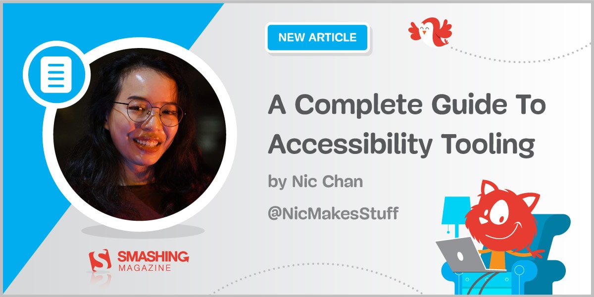 A Complete Guide To Accessibility Tooling Article