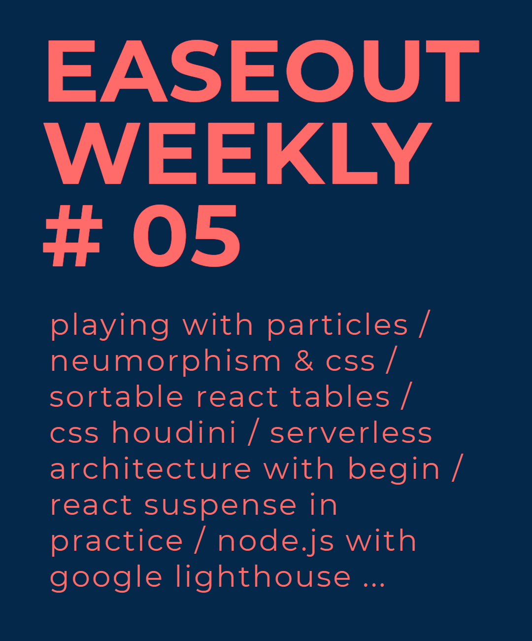 Easeout Weekly #5