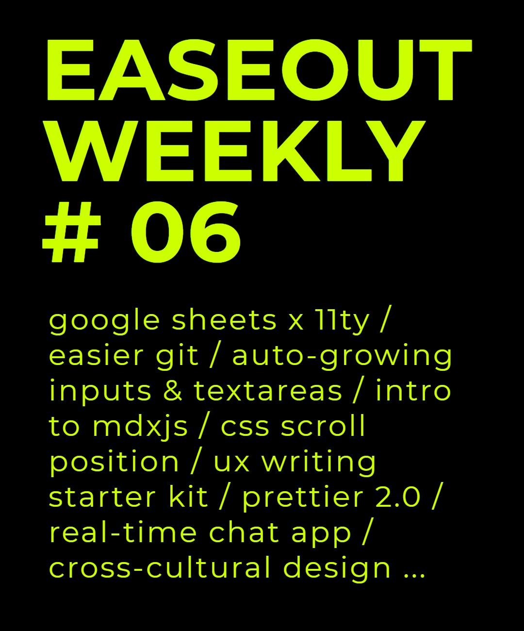 Easeout Weekly #6