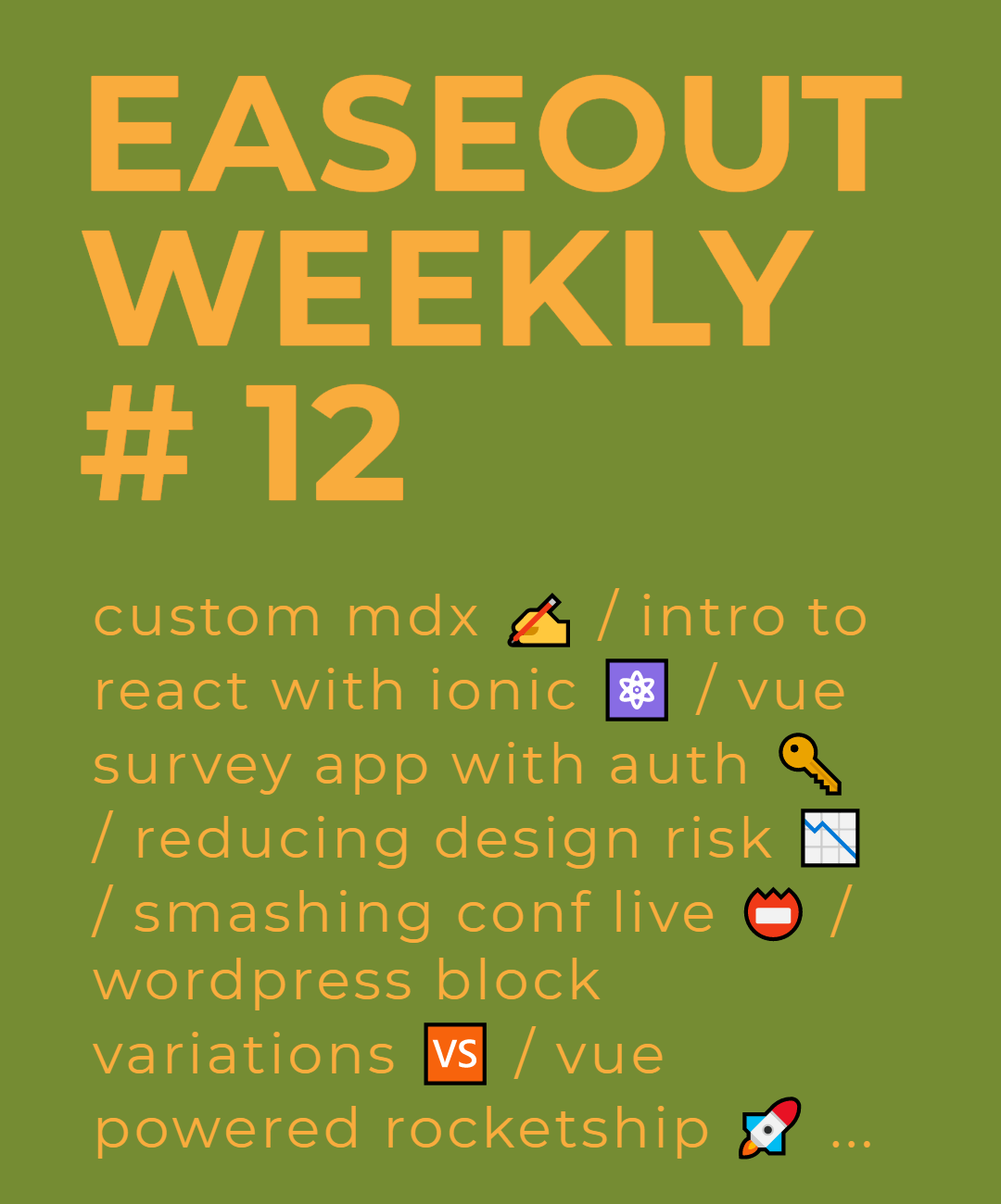 Easeout Weekly #12
