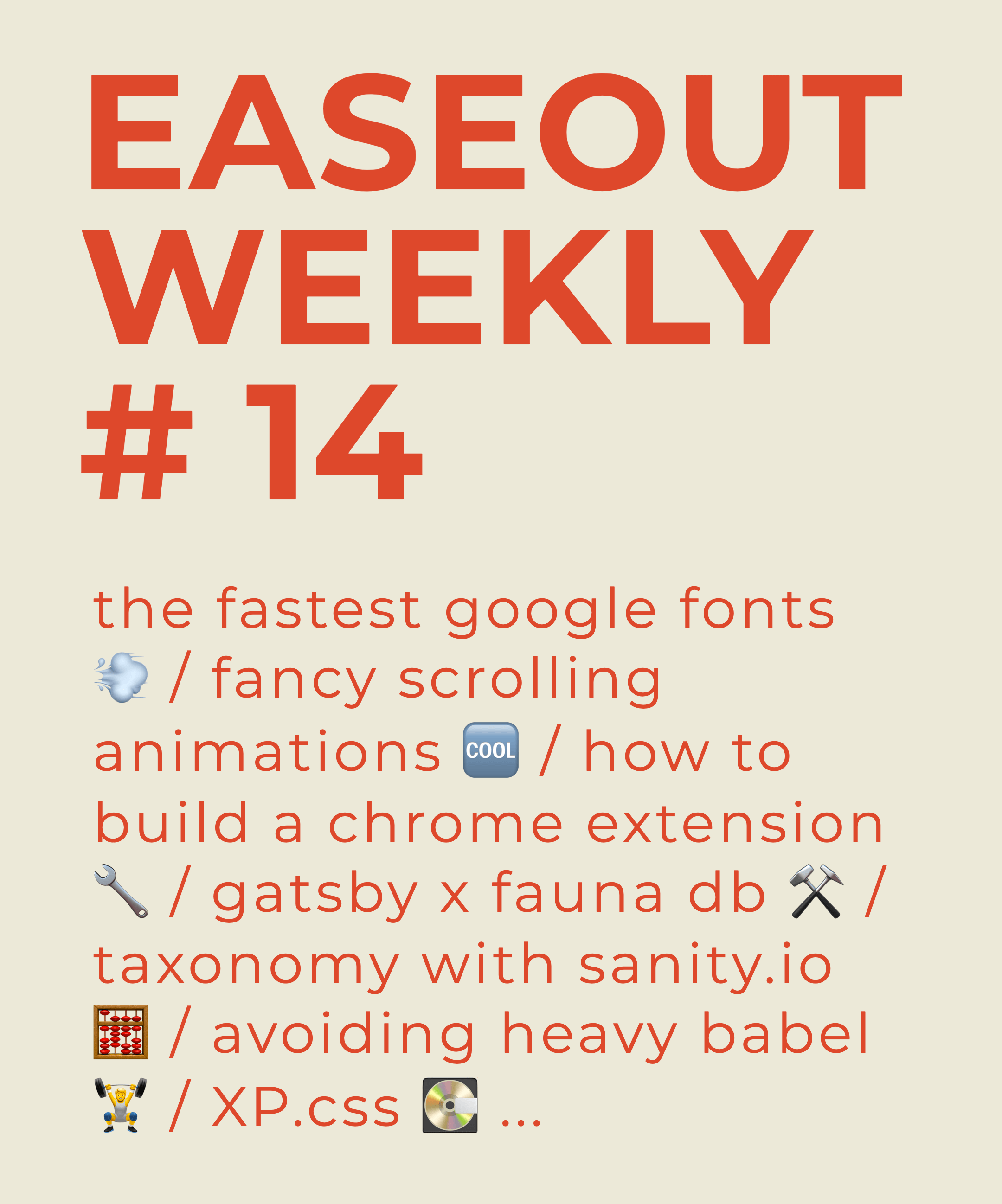 Easeout Weekly #14
