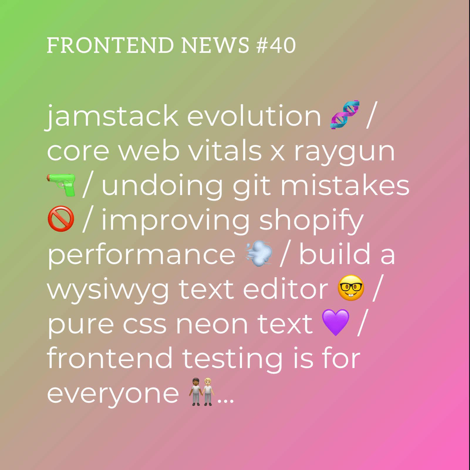 Frontend News #40