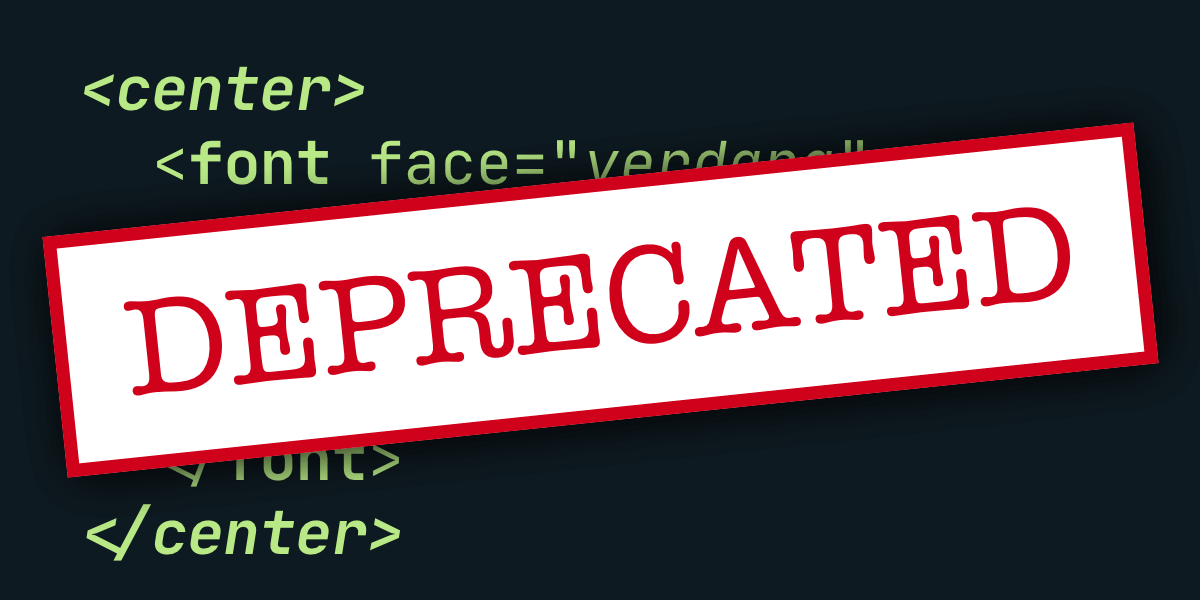 Deprecated HTML Elements
