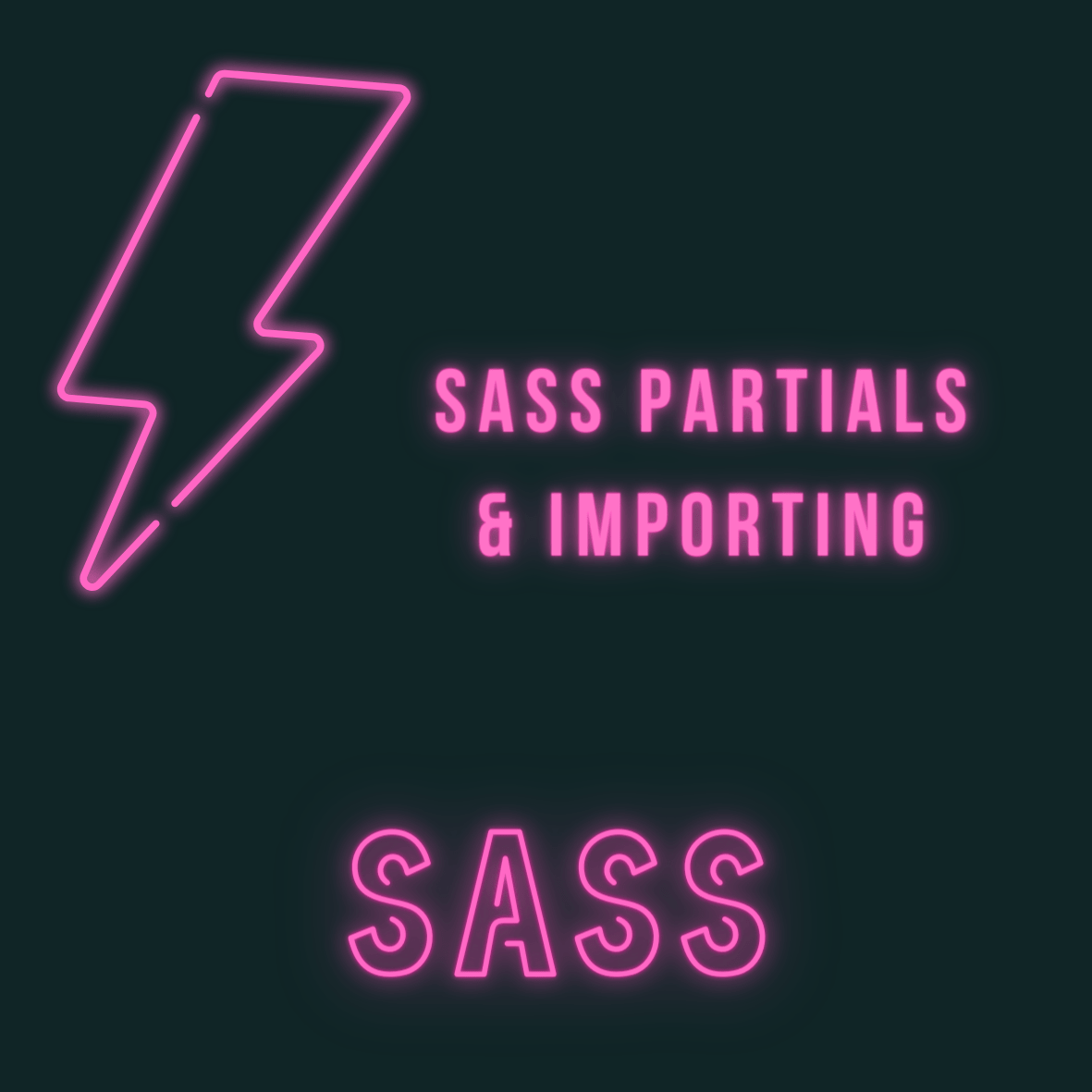 SASS Partials & Importing