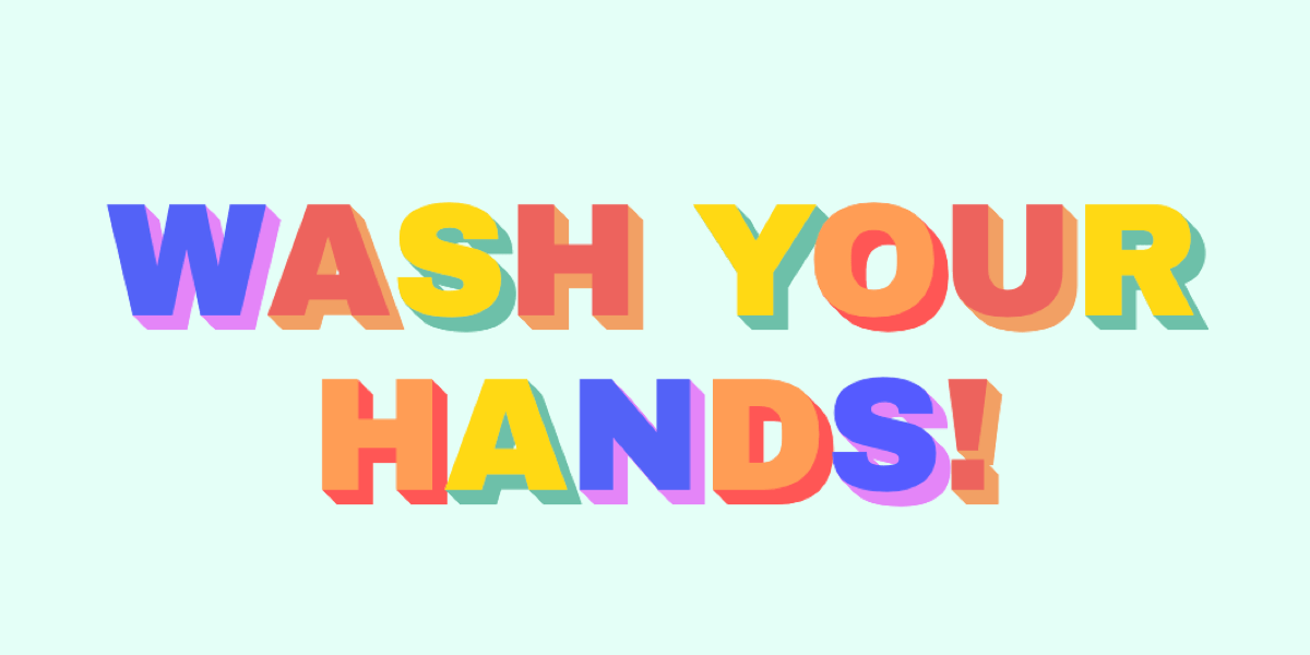 Wash you hands text