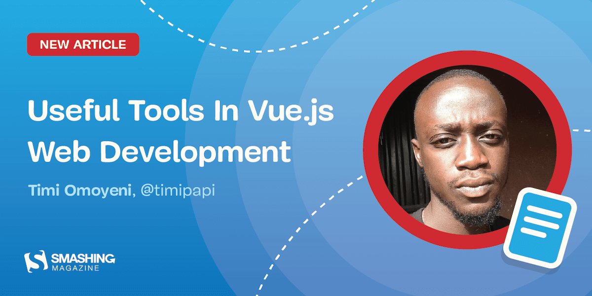Useful Tools In Vue.js Web Development Article Card